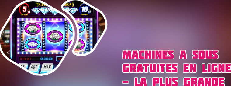 Jeux de casino gratuits machines à sous