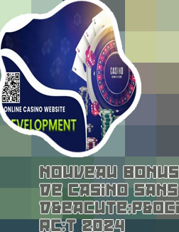 Nouveau casino 2024 avec bonus sans dépôt